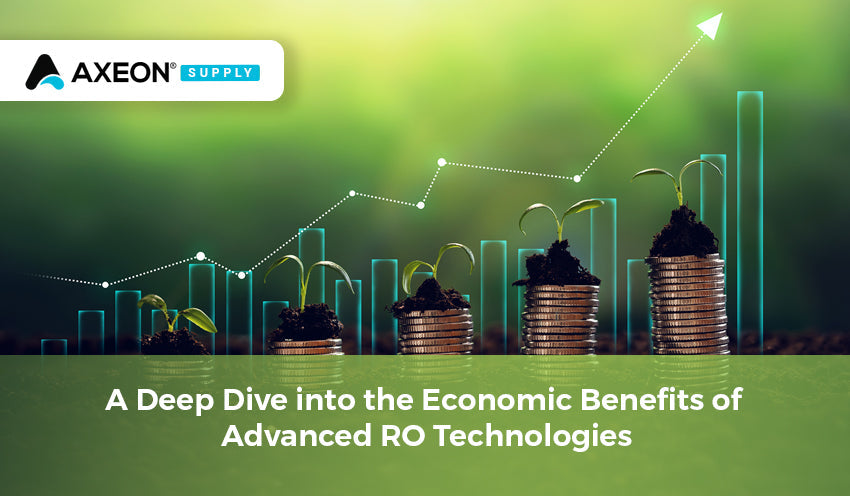 A Deep Dive into the Economic Benefits of Advanced RO Technologies