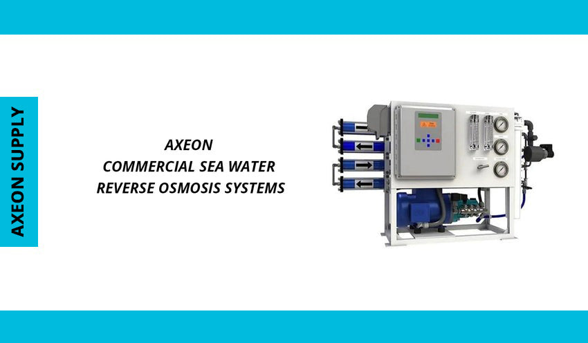 AXEON Commercial Sea Water Reverse Osmosis Systems