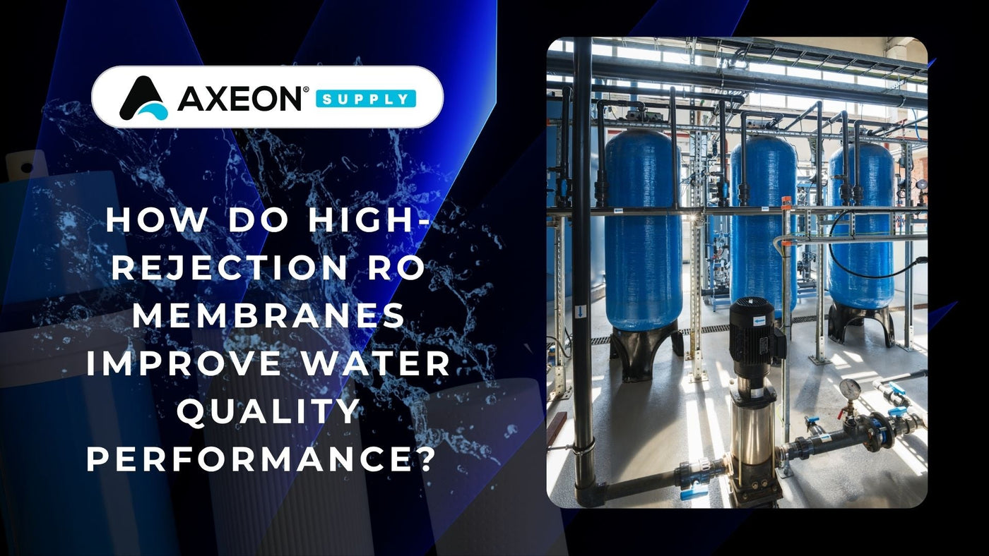 How Do High-Rejection RO Membranes Improve Water Quality Performance?