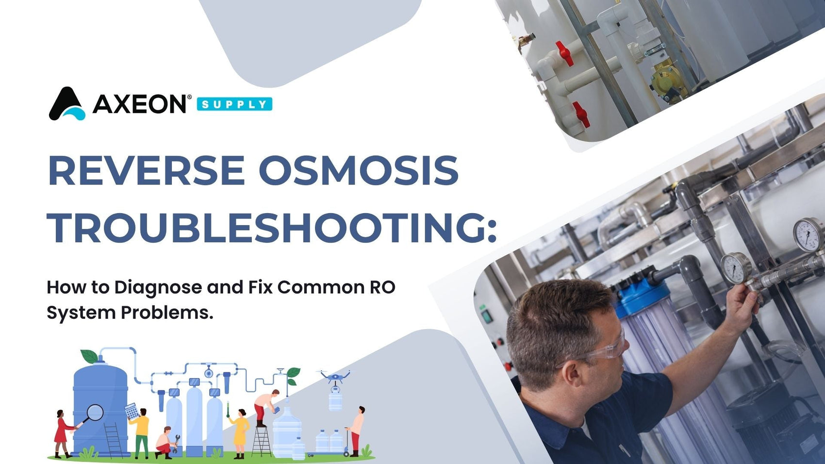 Reverse Osmosis Troubleshooting: How to Diagnose and Fix Common RO System Problems