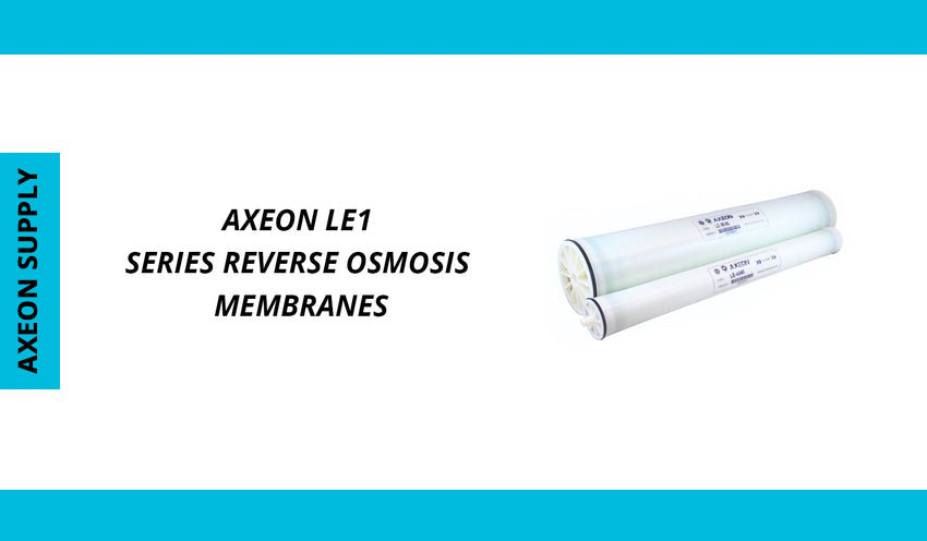 AXEON LE1 – Series Reverse Osmosis Membranes